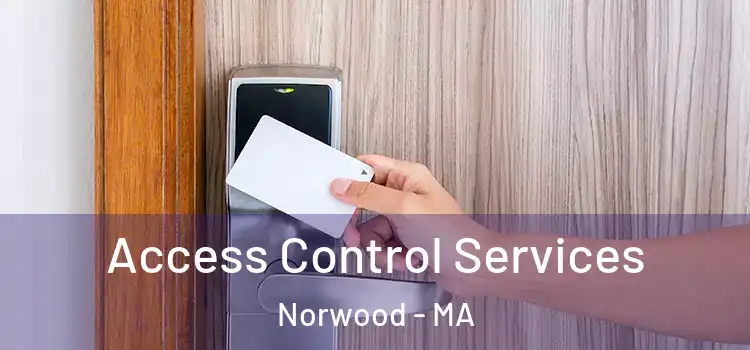  Access Control Services Norwood - MA