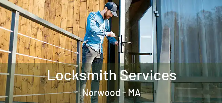  Locksmith Services Norwood - MA