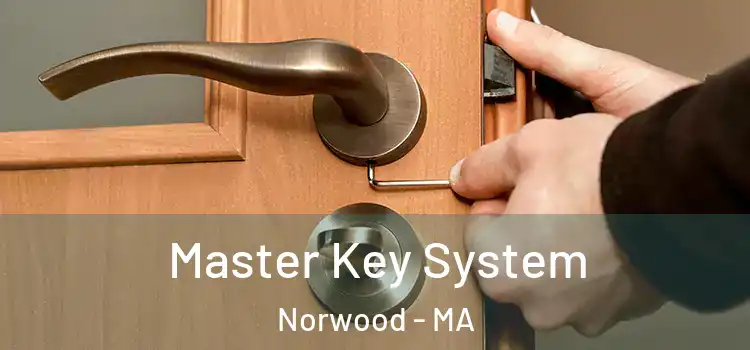  Master Key System Norwood - MA