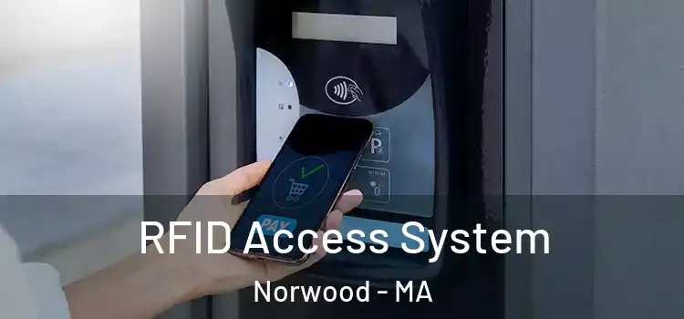  RFID Access System Norwood - MA